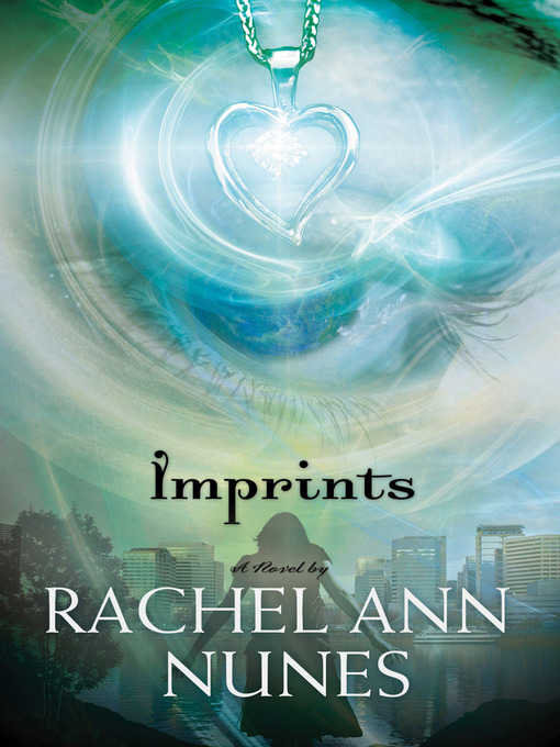 Title details for Imprints by Rachel Ann Nunes - Available